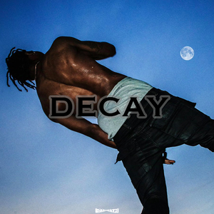 Free Travis Scott Type Beat “Decay”