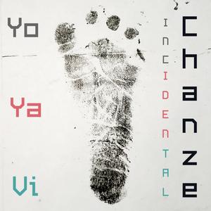Yo Ya Vi (Incidental)