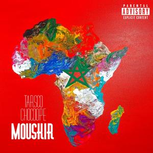 Mouskir (feat. Chocdope)