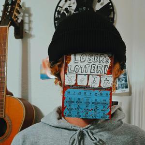 Loser's Lottery (I Hate My Life)