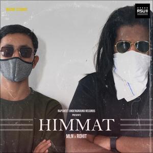 Himmat (feat. MLN & Rohit)