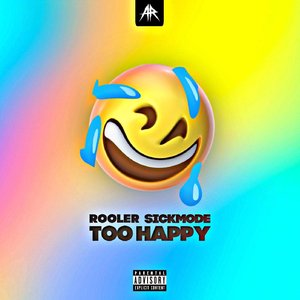 Rooler-TOO HAPPY（X-Ro-Bat remix）