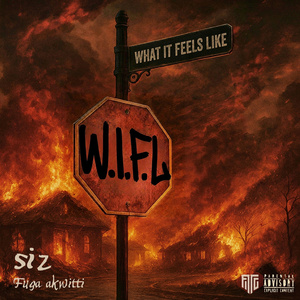 W.I.F.L (What It Feels Like)
