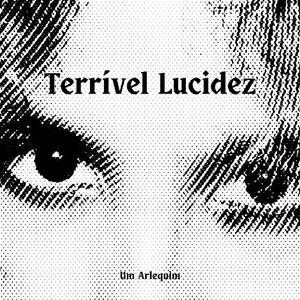 Terrível Lucidez