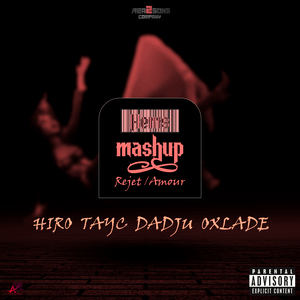 Mashup (Hiro, Tay-c, Dadju & Oxlade)