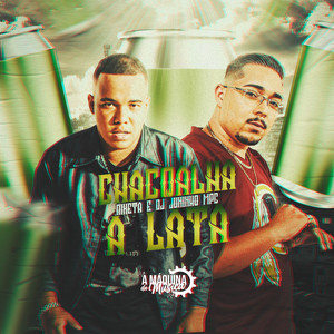 Chacoalha a Lata