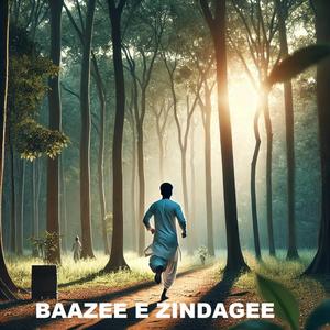 BAZEE E ZINDAGEE