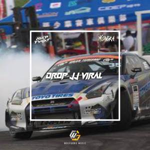 DROP JJ VIRAL