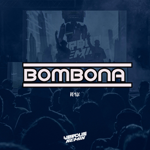 Bombona (Remix)