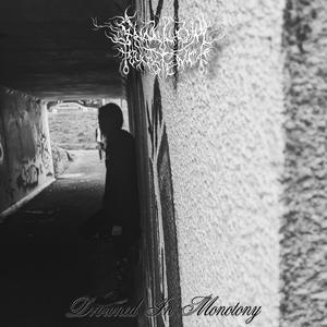 Drowned in Monotony