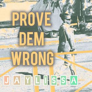 prove dem wrong
