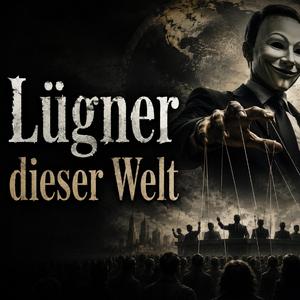 Lügner dieser Welt
