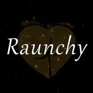 Raunchy