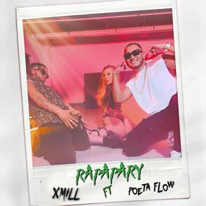 RAPAPARY (feat. XMILL OFFICIAL)