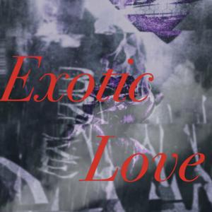Exotic Love