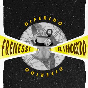 Diferido (feat. El Vendesido)