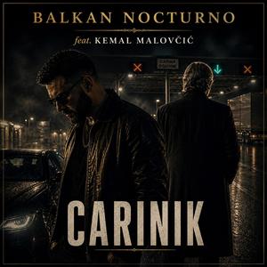 Carinik (feat. Kemal Malovčić)