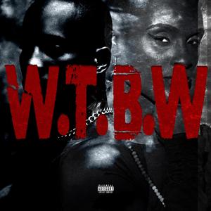 W.T.B.W.