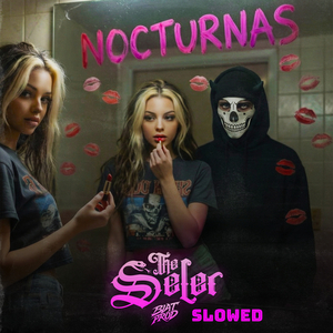 Nocturnas (Slowed Version)