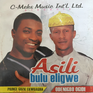 Asili Bulu Eligwe / Chim Di Mma / Umueligwe / Nso Ka Idi