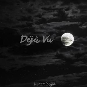 Déjà Vu