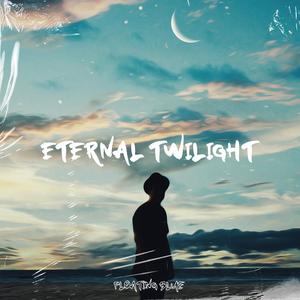 Eternal Twilight