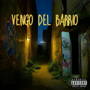 VENGO DEL BARRIO