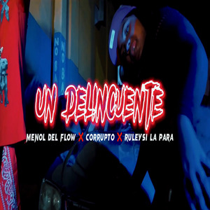 Un Delincuente