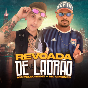 Revoada de Ladrão