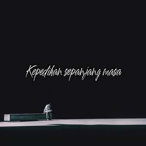 Kepedihan sepanjang masa