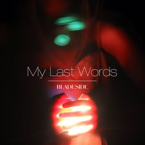 My Last Words