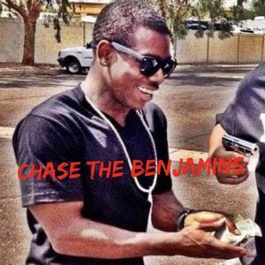 Chasing The Benjamins