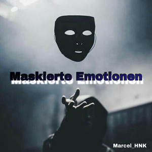 Maskierte Emotionen