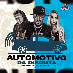 Automotivo da Disputa