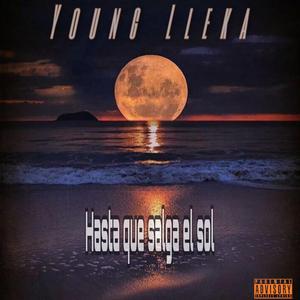 Hasta que salga el sol