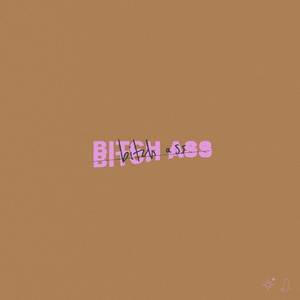 Bitch Ass