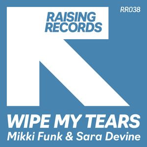 Wipe My Tears (Extended Vocal Mix)