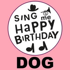 Happy Birthday Dog (Pop Ballad Version)