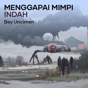 Menggapai Mimpi Indah