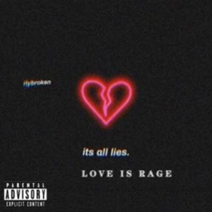 Love is Rage