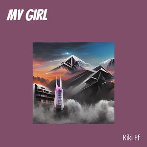 my girl