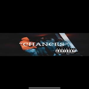 Chances (feat. Stacks4thewin)