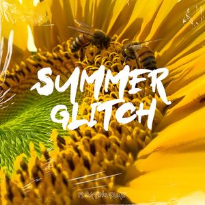 Summer Glitch