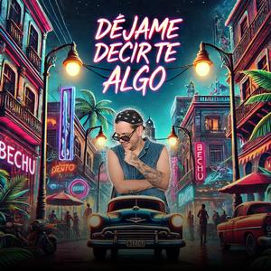Déjame decirte algo