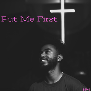 Put Me First