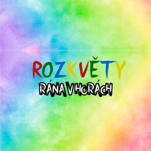 RÁNA V HORÁCH