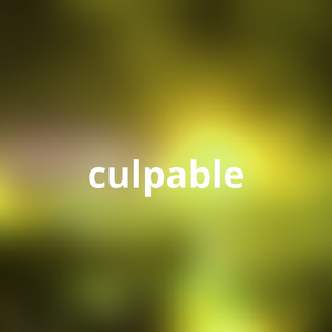 culpable