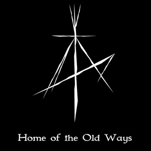 Home of the Old Ways