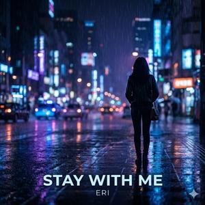 Stay With Me
