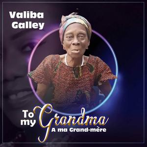 To my Grandma A ma Grand-mère
